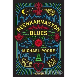 Reenkarnasyon Blues - Michael Poore - Domingo Yayınevi