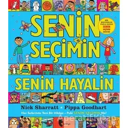 Senin Seçimin Senin Hayalin - Pippa Goodhart - Domingo Yayınevi