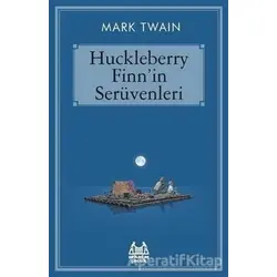 Huckleberry Finnin Serüvenleri - Mark Twain - Arkadaş Yayınları