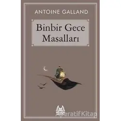 Binbir Gece Masalları - Antoine Galland - Arkadaş Yayınları