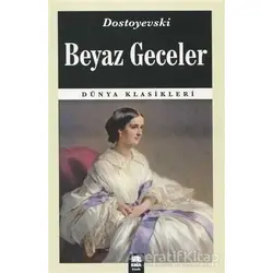 Beyaz Geceler - Fyodor Mihayloviç Dostoyevski - Ema Kitap