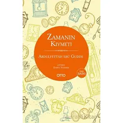 Zamanın Kıymeti (Özel Baskı) - Abdulfettah Ebu Gudde - Otto Yayınları
