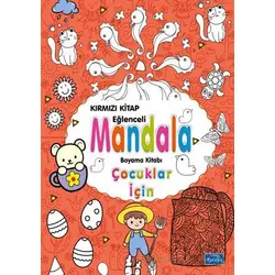 Çocuklar İçin Mandala Kırmızı - Kolektif - Parıltı Yayınları