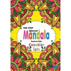Çocuklar İçin Mandala Sarı - Kolektif - Parıltı Yayınları
