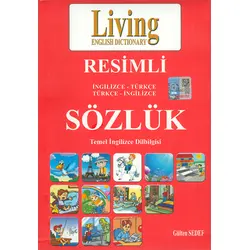 İngilizce Türkçe, Türkçe İngilizce Resimli Sözlük Living English Dictionary