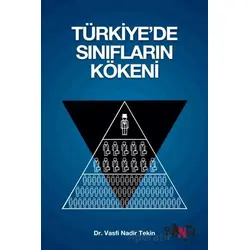 Türkiye’de Sınıfların Kökeni - Vasfi Nadir Tekin - Sancı Yayınları