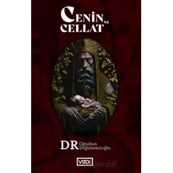 Cenin ve Cellat - Oğuzhan Değirmencioğlu - Vadi Yayınları