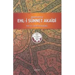 Ana Hatlarıyla Ehl-i Sünnet Akaidi - Cağfer Karadaş - Otto Yayınevi