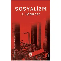 Sosyalizm - J. Löturner - Dorlion Yayınları