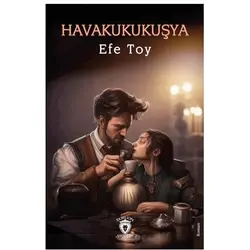 Havakukukuşya - Efe Toy - Dorlion Yayınları