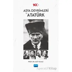 Asya Devrimleri ve Atatürk - Sait Yılmaz - Nobel Akademik Yayıncılık