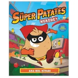 Süper Patates Nerede? Ara-Bul Kitabı - Paul Linnet - Beta Kids