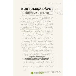 Kurtuluşa Davet - Süleyman Çelebi - Hiperlink Yayınları