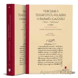 Terceme-i Tehafütü’l-Felasife Li İmami’l-Gazzali