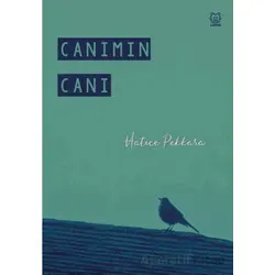 Canımın Canı - Hatice Pekkara - Luna Yayınları
