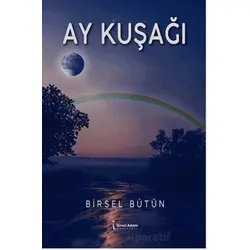 Ay Kuşağı - Birsel Bütün - İkinci Adam Yayınları