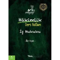 İmtiyaz İş Hukuku Hakimlik Ders Notları - İlke Açan - Temsil Kitap