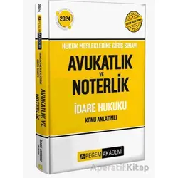 2024 Hukuk Mesleklerine Giriş Sınavı Avukatlık ve Noterlik İdare Hukuku Konu Anlatımlı