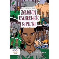 Zamanın Esrarengiz Kapıları - Hatice Okuducu Karadaş - Cezve Çocuk