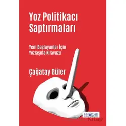 Yoz Politikacı Saptırmaları - Çağatay Güler - Favori Yayınları