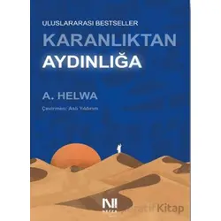 Karanlıktan Aydınlığa - A. Helwa - Nefes Yayıncılık