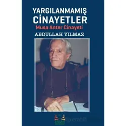 Yargılanmamış Cinayetler - Abdullah Yılmaz - Sidar Yayınları