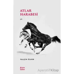 Atlar Harabesi - Yalçın Ülker - Çıra Yayınları