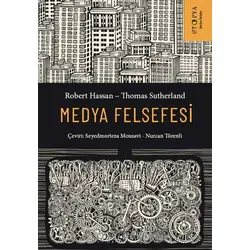 Medya Felsefesi – Sokrates’ten Sosyal Medyaya Düşüncelerin Ve Yeniliklerin Kısa Tarihi
