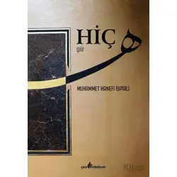 Hiç - Muhammet Hanefi İspirli - Çıra Yayınları