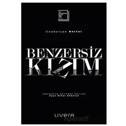 Benzersiz Kızım - Guadalupe Nettel - Livera Yayınevi