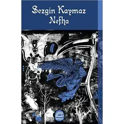 Nefha - Sezgin Kaymaz - İletişim Yayınevi