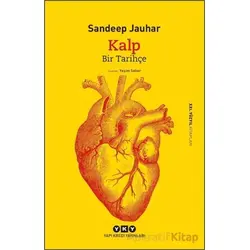 Kalp - Bir Tarihçe - Sandeep Jauhar - Yapı Kredi Yayınları