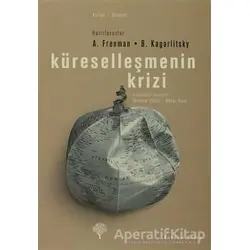 Küreselleşmenin Krizi - Boris Kagarlitski - Yordam Kitap
