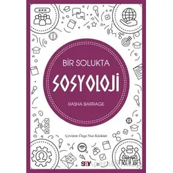 Bir Solukta Sosyoloji - Rasha Barrage - Say Yayınları
