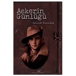 Askerin Günlüğü - Selçuk Kızıldağ - Paradigma Akademi Yayınları