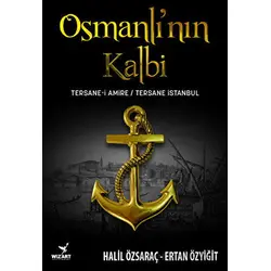 Osmanlının Kalbi - Ertan Özyiğit - Wizart Yayınları