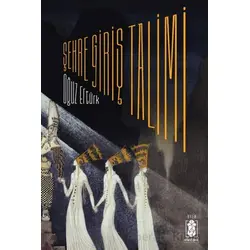 Şehre Giriş Talimi - Oğuz Ertürk - Mavi Gök Yayınları