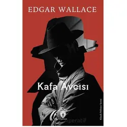 Kafa Avcısı - Edgar Wallace - Dorlion Yayınları