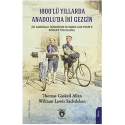 1800’lü Yıllarda Anadolu’da İki Gezgin - William Lewis Sachtleben - Dorlion Yayınları
