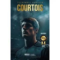 Tecrübeli Eldiven - Thibaut Courtois - Ada Gökce - Gece Kitaplığı