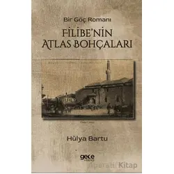 Filibenin Atlas Bohçaları - Hülya Bartu - Gece Kitaplığı