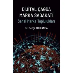Dijital Çağda Marka Sadakati - Sezgi Turfanda - Kriter Yayınları
