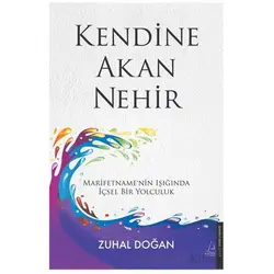 Kendine Akan Nehir - Zuhal Doğan - Destek Yayınları