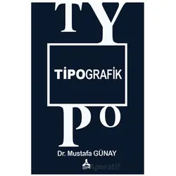 Tipografik - Mustafa Günay - Sonçağ Yayınları