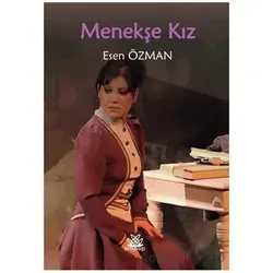Menekşe Kız - Esen Özman - Artshop Yayıncılık