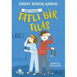 Tatlı Bir Telaş Hayat Dediğin 2 - Saniye Bencik Kangal - Kronik Kitap