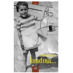 İnadına… - Burhan Tat - İzan Yayıncılık