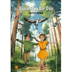 Günlerden Bir Gün - Hatice Demir - Günışığı Kitaplığı