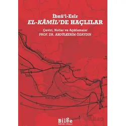 El-Kamil’de Haçlılar - İbnü’l Esir - Bilge Kültür Sanat
