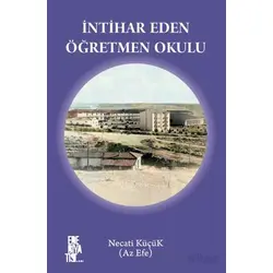 İntihar Eden Öğretmen Okulu - Necati Küçük - Edebiyatist